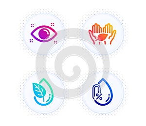 Fair trade, Organic product and Health eye icons set. No alcohol sign. Safe nature, Leaf, Optometry. Vector