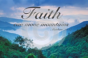 Faith can move moutains  Matthew 17:20 with the Smoky Mountains