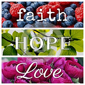 Faith Hope and Love