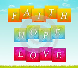 Faith, Hope, Love