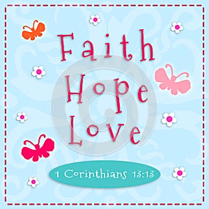 Faith, Hope, Love