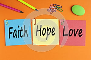 Faith Hope and Love Concept