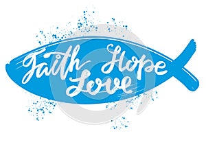 Faith, hope, love the quote on the background of the heart, calligraphic text symbol of Christianity hand drawn vector