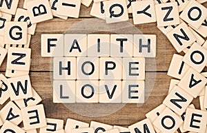 Faith, Hope and Love