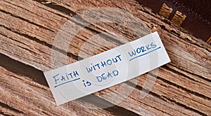 Faith without works deeds is dead photo