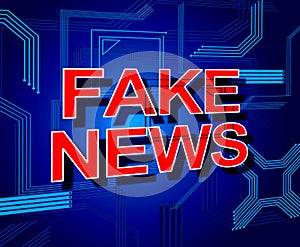 Fake News Means Misleading Falsehood 3d Illustration photo