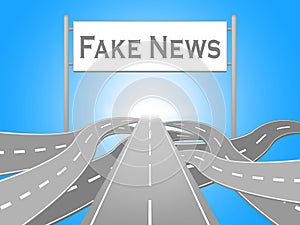 Fake News Misleading Road Sign 3d Illustration
