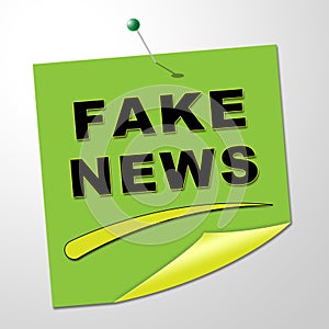 Fake News Note Means Falsehood 3d Illustration photo