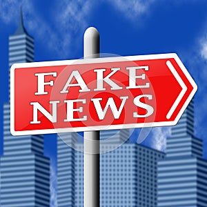 Fake News Sign Showing Alternative Facts 3d Illustration