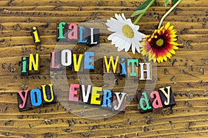 Fall love with you every day valentine