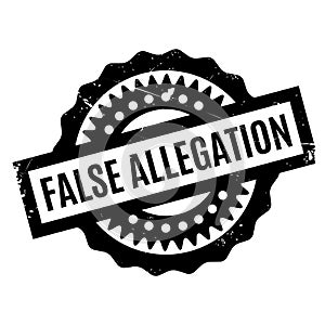 False Allegation rubber stamp