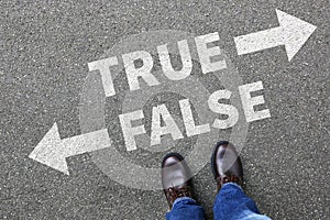 False true truth fake news lie lying facts decision decide comparison