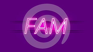 Fam neon sign appear on violet background.