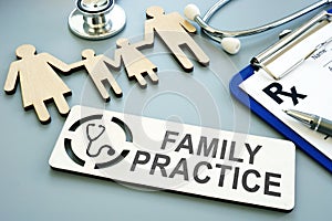 Family practice sign and stethoscope