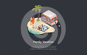 Family Vacation At Sea Conceptual Composition. Vector Illustration, Cartoon 3D Style. Isometric Design With Writings And