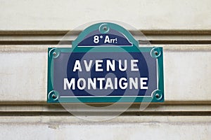Famous Avenue Montaigne street sign in Paris, France