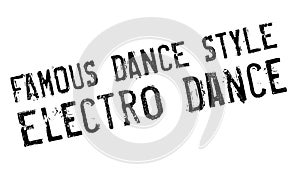 Famous dance style, Electro Dance stamp