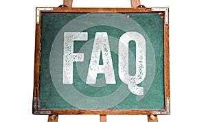 FAQ, acronym for â€œFrequently Asked Questionsâ€ white text written on a green old grungy vintage wooden chalkboard or blackboard