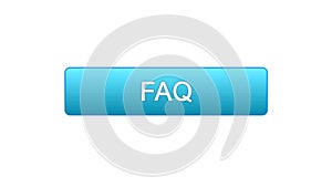 FAQ web interface button blue color, customer assistance, online support