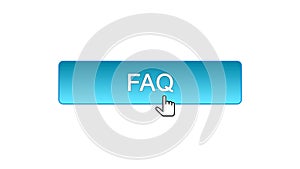 FAQ web interface button clicked with mouse cursor, blue color, online support