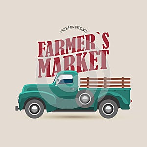 Farmers market logo with retro truck and typography vector illustration. Old truck side view. Fall season eco fresh