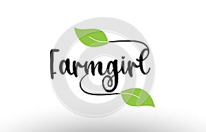Farmgirl word text with green leaf logo icon design