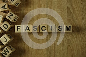 Fascism word from wooden blocks