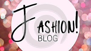 Fashion blog blogging text