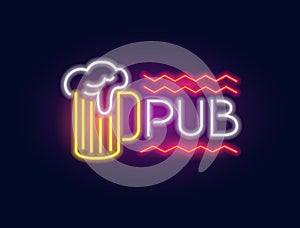 Fashion inscription pub and glass of beer neon sign. Night bright signboard, Glowing light. Summer logo, emblem for Club