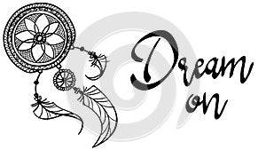 Fashion print dream on dreamcather tattoo mehndi design with feathers . black doodle hand drawn contour outline isolated on white