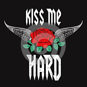 Fashion red rose with wigs, pearls, type, slogan kiss me hard. Modern t-shirt print for rock and roll girls gang apparel.