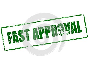 Fast approval
