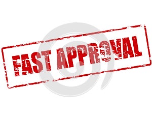 Fast approval