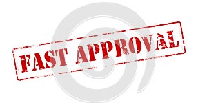 Fast approval