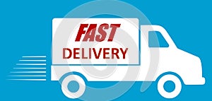 Fast Delivery Vehicle, Fast Delivery Van, Fast symbol, Delivery truck sign, Shipping fast delivery truck, Express service, quick