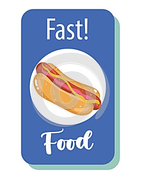 Fast food hot dog menu restaurant unhealthy, poster hand drawn lettering