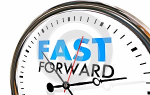 Fast Forward Clock Time Future Look Ahead