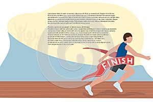 A fast runner crosses the finish line. Winner of a running competition. Athletics. Motivational banner, web page. Vector
