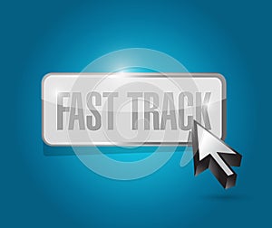 fast track button sign concept photo
