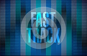 fast track message sign concept photo