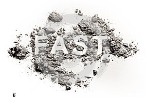 Fast word written in ash, dust or sand