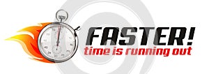 Faster - business concept - time is running