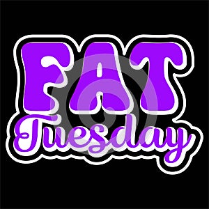 Fat Tuesday, Typography design for Carnival celebration