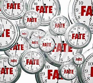 Fate Word Clocks Destiny Time Moving Forward Destined Outcome Re