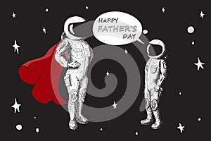 Father`s Day. Postcard with astronauts.