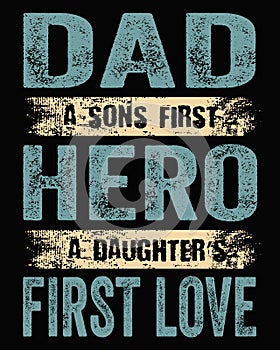 The father`s day vector design on t-shirt, banner, wall mat