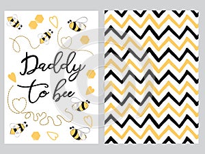 Fathers day banner design set text Daddy to bee decorated bee, zig zag ornament card poster logo