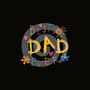 Fathers Day lettering quote