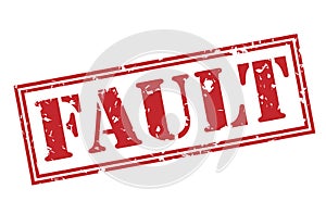 Fault stamp on white background