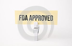 fda approved text on paper. On white background